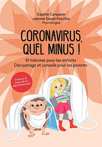 Coronavirus quel minus ! - Sophie Carquain - Livre