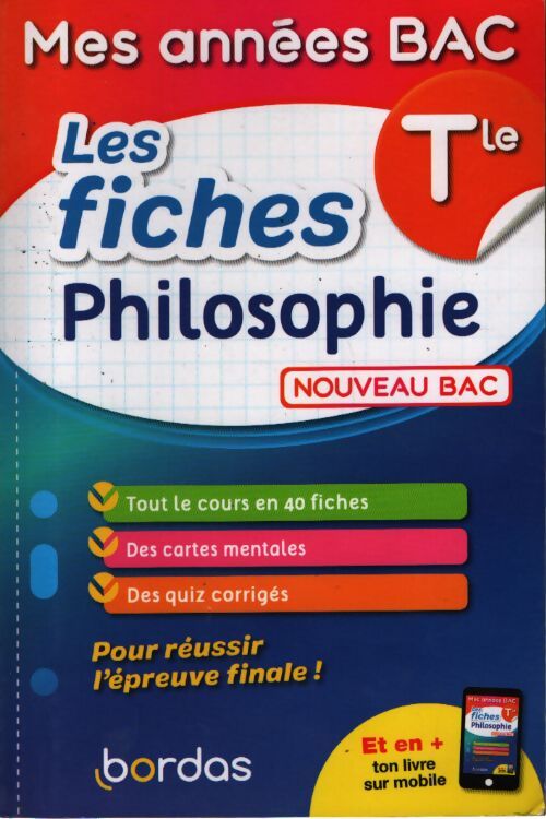 Mes années bac - les fiches philosophie terminale - Collectif - Livre