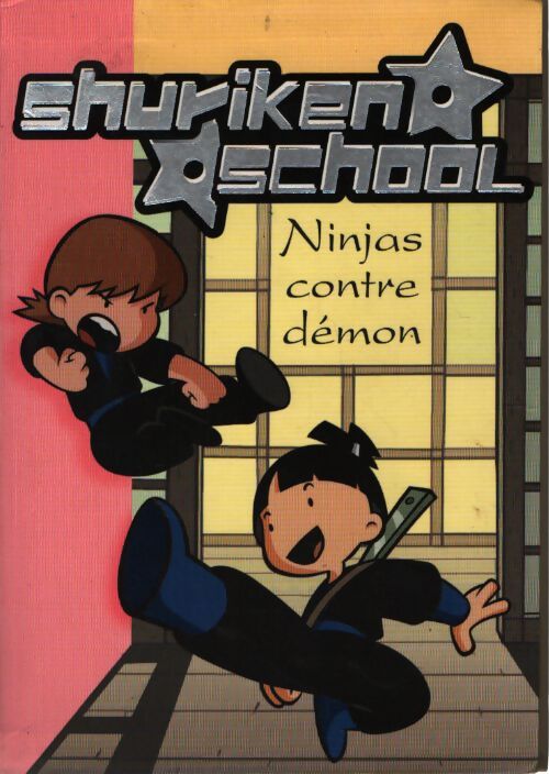 Ninjas contre démons - Katherine Quenot - Livre