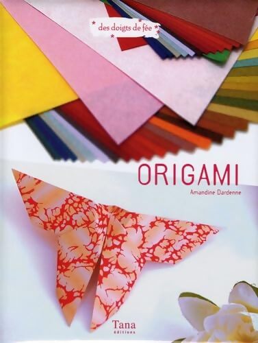 Origami - Amandine Dardenne - Livre