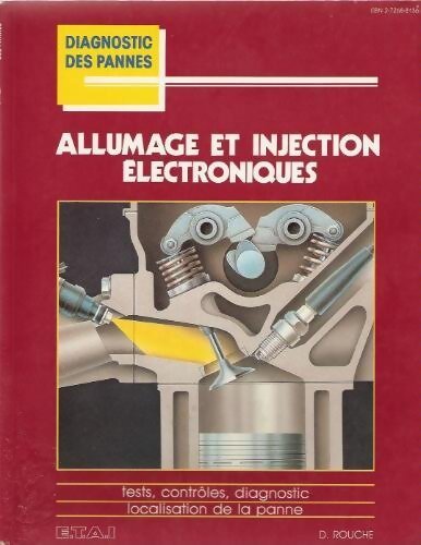 Allumage et injection électroniques - Daniel Rouche - Livre