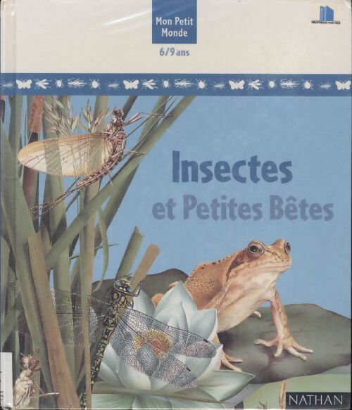 Insectes et petites bêtes - Claire Llewellyn - Livre