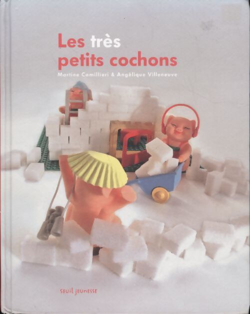 Les très petits cochons - Martine Camillieri - Livre