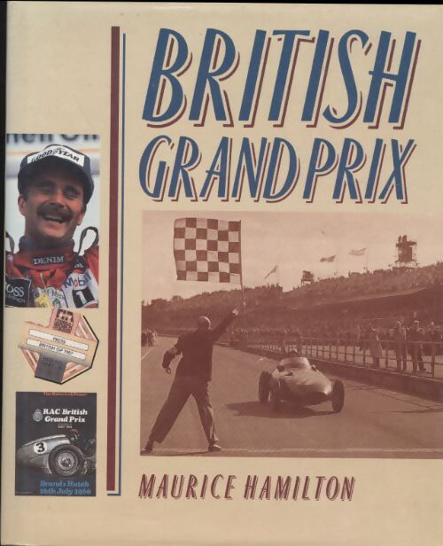 British grand prix - Maurice Hamilton - Livre
