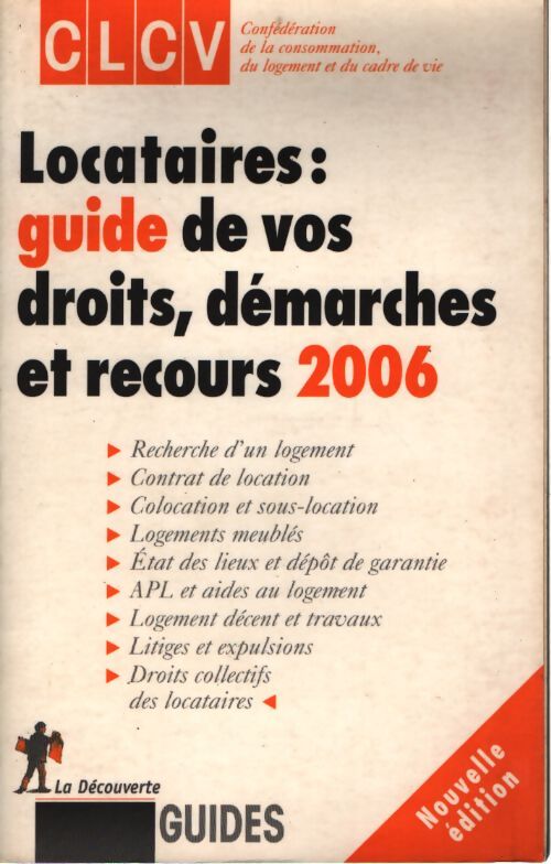 Locataires : Guide de vos droits démarches et recours 2006 - Christian Jouin - Livre