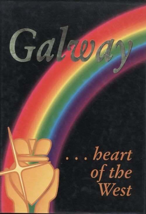 Galway heart of the west - Peadar O'Dowd - Livre
