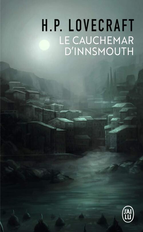 Le cauchemar d'Innsmouth - Howard Philip Lovecraft - Livre