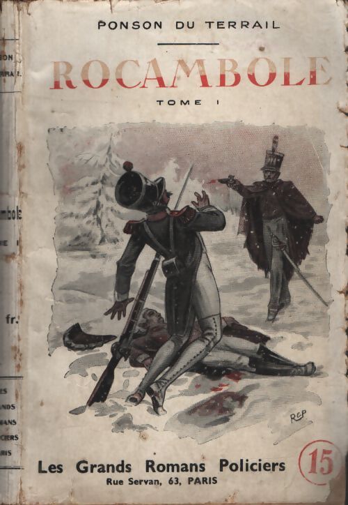 Rocambole Tome I - Ponson Du Terrail - Livre