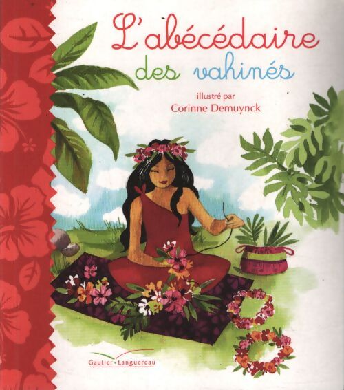 L'abécédaire des vahinés - Corinne Demuynck - Livre