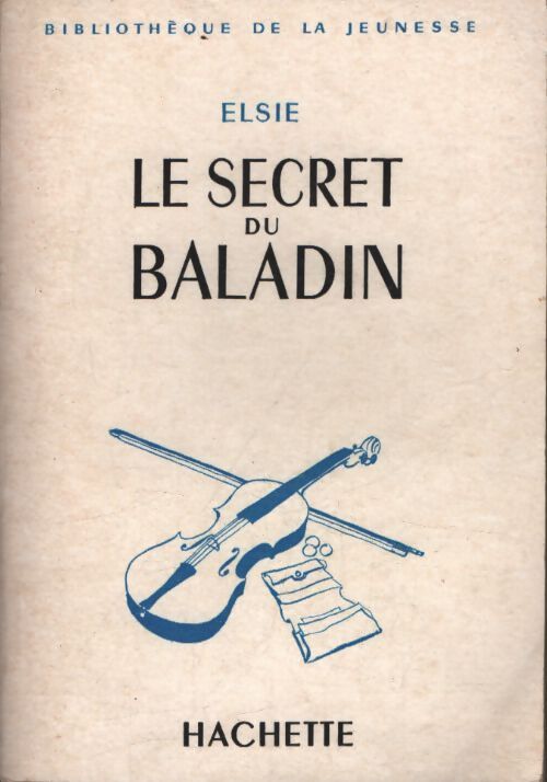 Le secret du baladin - Elsie - Livre