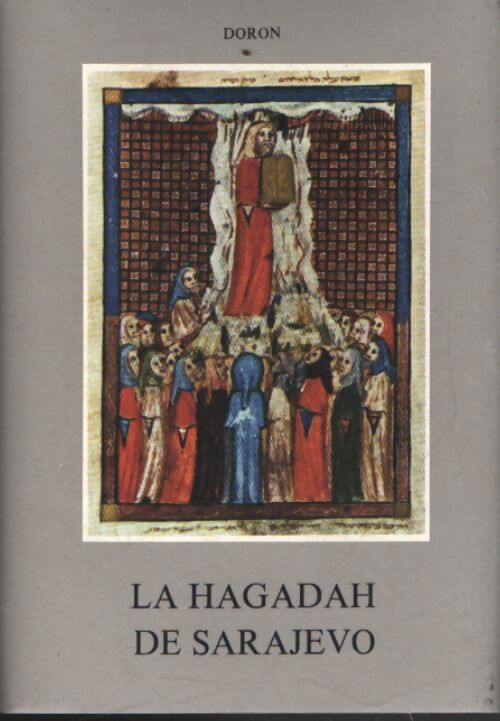 La hagadah de Sarajevo - Doron - Livre