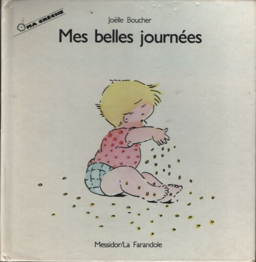 Mes belles journées - Joëlle Boucher - Livre
