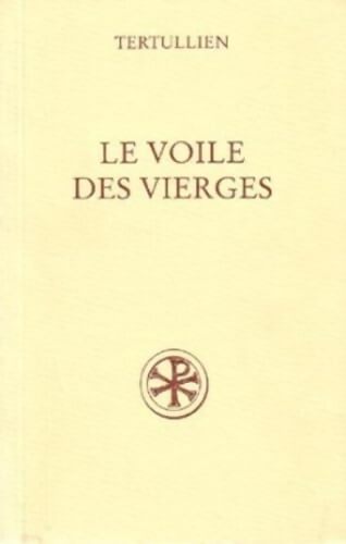 Le voile des vierges - Tertullien - Livre