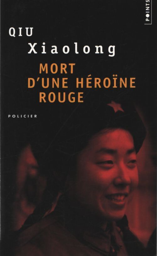 Mort d'une héroïne rouge - Qiu Xiaolong - Livre