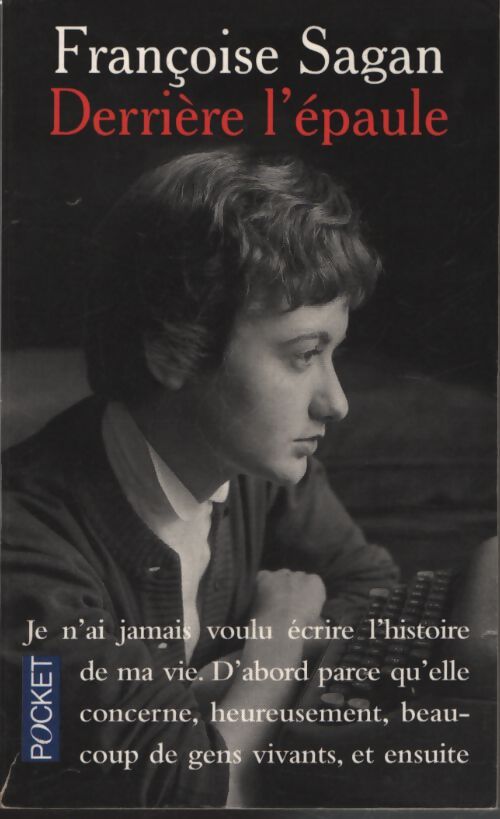 Derrière l'épaule... - Françoise Sagan - Livre