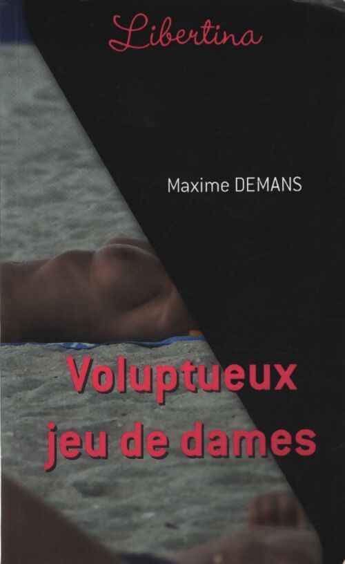 Voluptueux jeu de dames - Maxime Demans - Livre