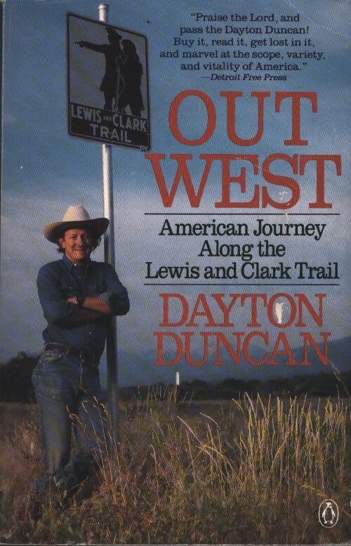 Out west : American journey along the Lewis and Clark trail - Dayton Duncan - Livre