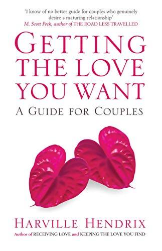 Getting the love you want : A guide for couples - Harville Hendrix - Livre