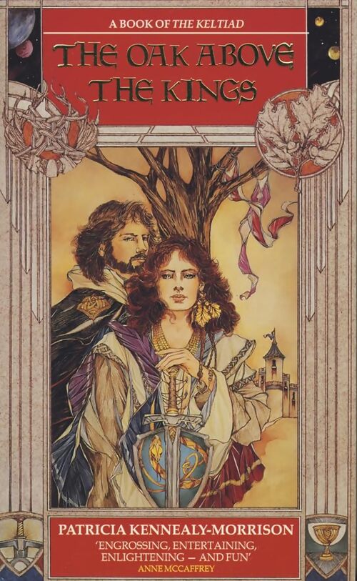 The oak above the kings - Patricia Kennealy-Morrison - Livre