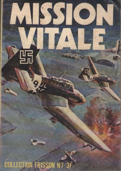 Frisson n°7 : Mission vitale - Collectif - Livre