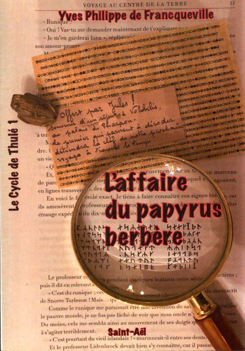 Le cycle de Thulé Tome I : L'affaire du papyrus berbère - Yves Philippe De Francqueville - Livre
