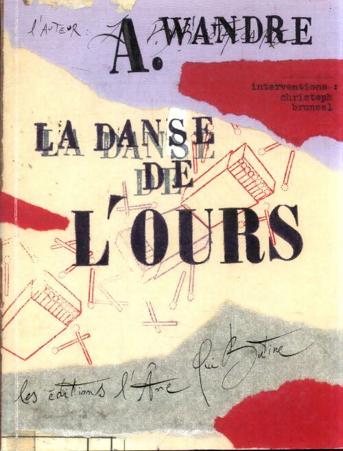La danse de l'ours - A Wandre - Livre