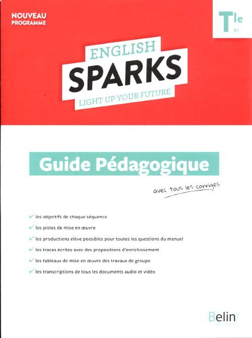 English sparks Terminale B2 guide pédagogique - Collectif - Livre