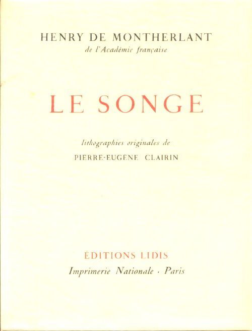 Le songe - Henry De Montherlant - Livre