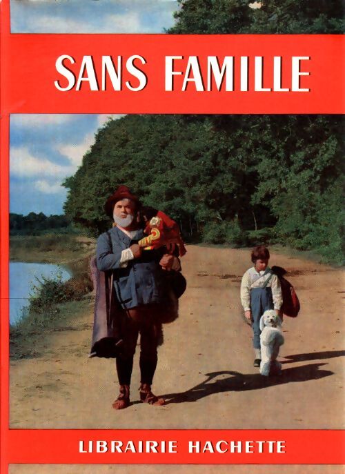 Sans Famille - Hector Malot - Livre