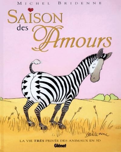 Saison des amours - Michel Bridenne - Livre