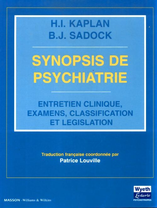 Synopsis de psychiatrie. Entretien clinique - H.I Kaplan - Livre