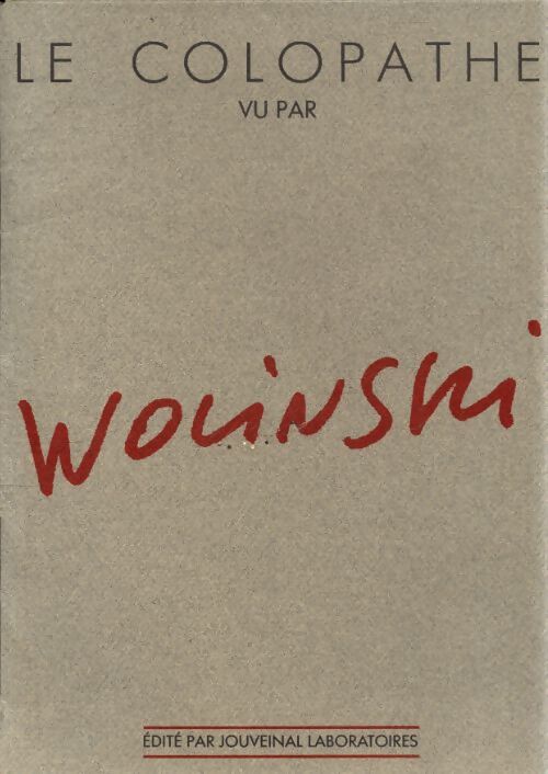 Le colopathe vu par Wolinski - Wolinski - Livre