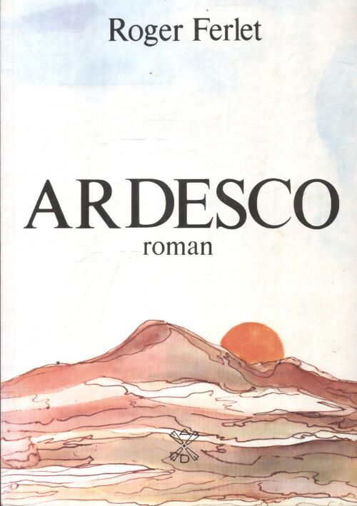 Ardesco - Roger Ferlet - Livre