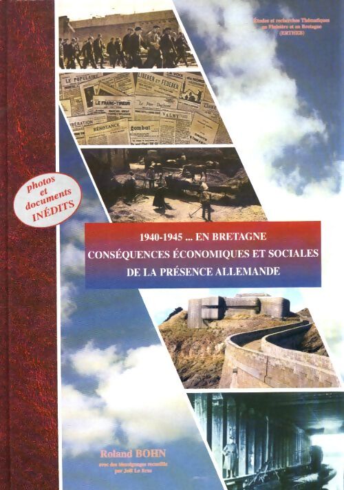 1940-1945 en Bretagne  - Roland Bohn - Livre