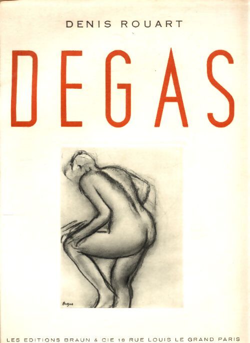 Degas - Denis Rouart - Livre