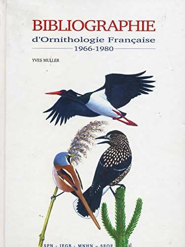 Bibliographie d'ornithologie française - Yves Muller - Livre