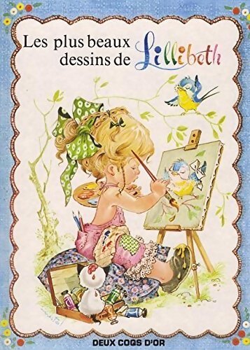 Les plus beaux dessins de l=Lillibeth - Matal - Livre