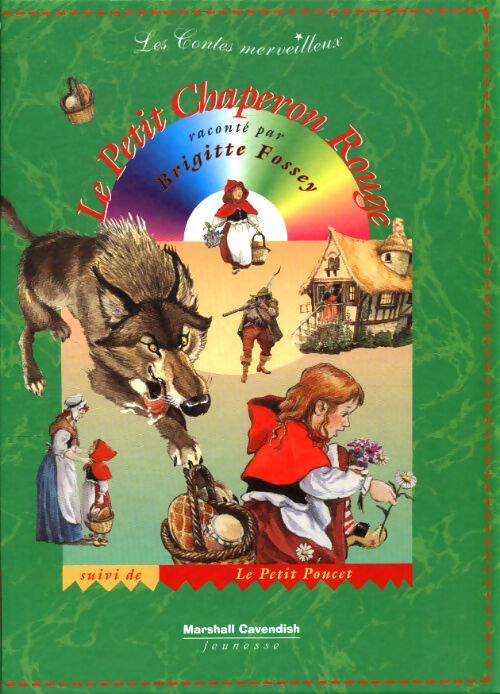 Le petit chaperon rouge / le petit poucet - Brigitte Fossey - Livre
