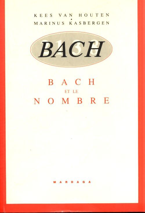 Bach et le nombre  - Kees Van Houten - Livre
