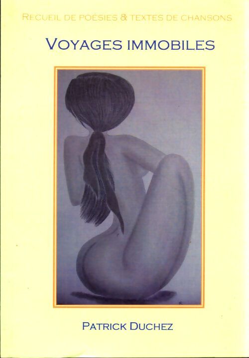 Voyages immobiles - Patrick Duchez - Livre