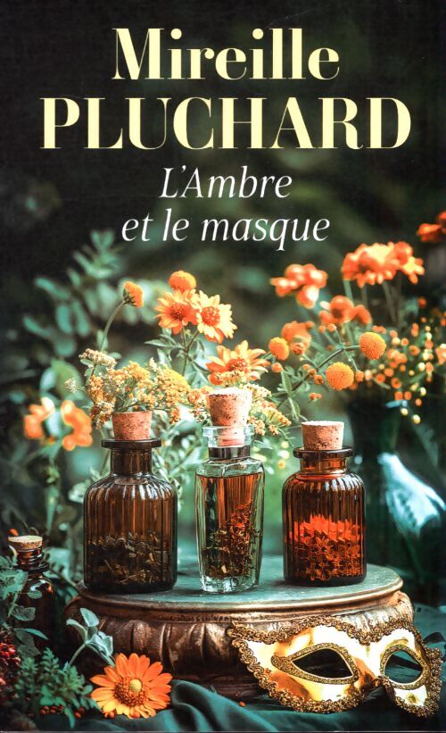 L'ambre et le masque - Mireille Pluchard - Livre