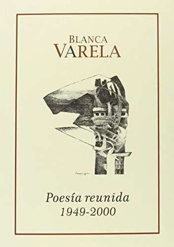Poesía reunida 1949-2000 - Blanca Varela - Livre