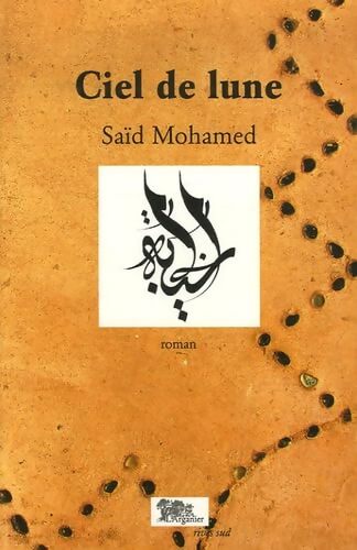 Ciel de lune - Saïd Mohamed - Livre