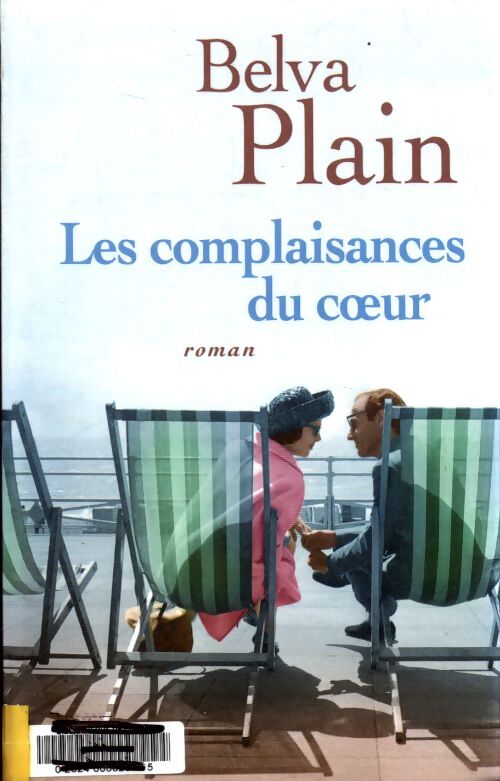 Les complaisances du coeur - Belva Plain - Livre