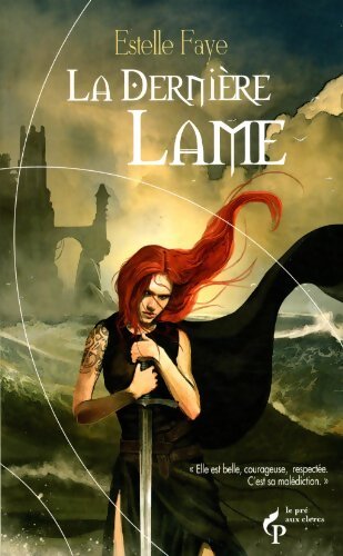 La dernière lame - Estelle Faye - Livre