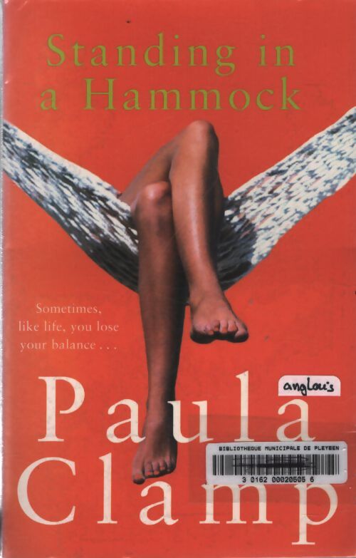 Standing in a hammock - Paula Clamp - Livre