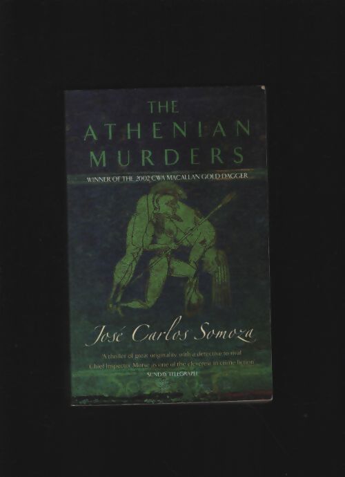 The athenian murders - José Carlos Somoza - Livre