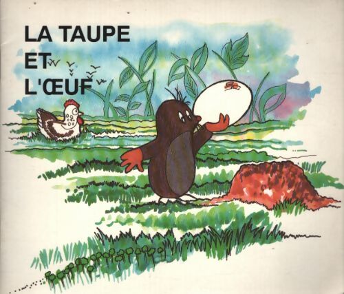 La taupe et l'oeuf - Collectif - Livre