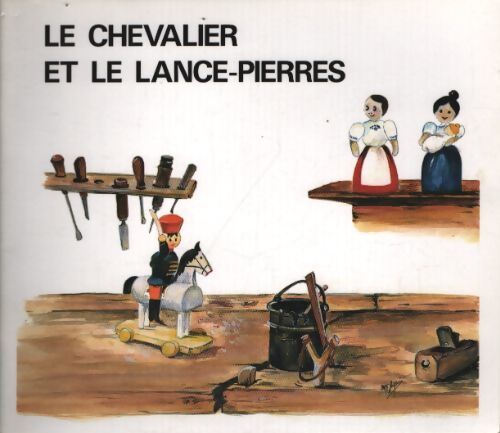 Le chevalier et le lance-pierres - Collectif - Livre
