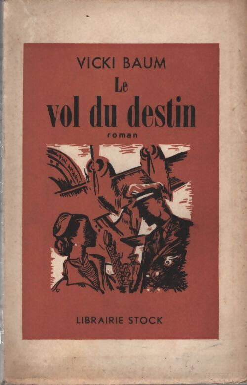 Le vol du destin - Vicki Baum - Livre
